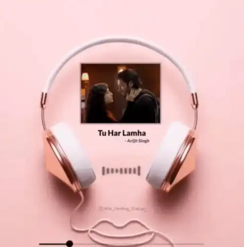 Tu Har Lamha Song-Arijit Singh Song Status